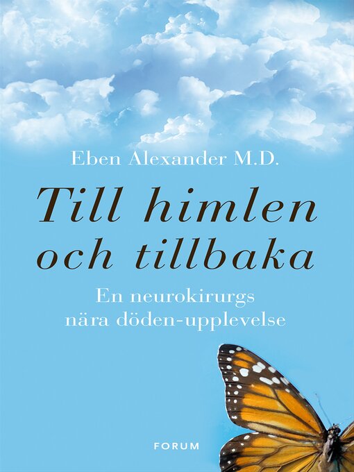 Titeldetaljer för Till himlen och tillbaka av Eben Alexander - Tillgänglig